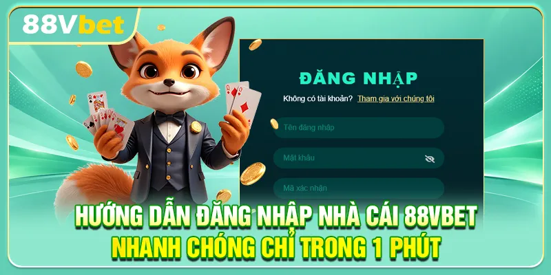 Hướng dẫn đăng nhập nhà cái 88VBET nhanh chóng